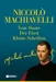 Niccolo Machiavelli: Hauptwerke