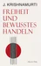 Freiheit und bewusstes Handeln