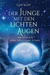 Der Junge mit den lichten Augen