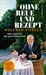 Ohne Reue und Rezept