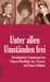 Unter allen Umständen frei