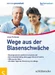 Wege aus der Blasenschwäche