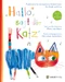 Hallo, sagt die Katz / Hochdeutsche Ausgabe