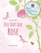 Der Duft der Rose