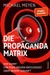 Die Propaganda-Matrix