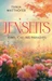 JENSEITS - EINBLICKE INS PARADIES