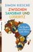 Zwischen Sansibar und Lüderitz