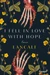 i fell in love with hope