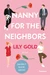 Nanny for the Neighbors (Why Choose 3)