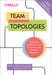 Team Topologies