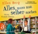 Alles muss man selber machen