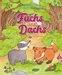 Fuchs und Dachs