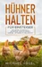 Hühner halten für Einsteiger
