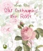 Das Geheimnis der Rose