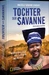 Tochter der Savanne