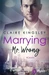 Marrying Mr. Wrong