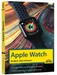 Apple Watch - Einfach alles können - Handbuch -