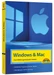 Windows und Mac Zwei Welten gemeinsam nutzen - Daten synchronisieren, Programme und Apps gemeinsam nutzen